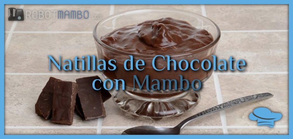 Natillas de chocolate con Mambo