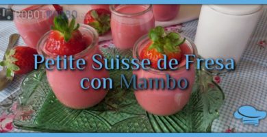 Petite suisse de fresa con Mambo