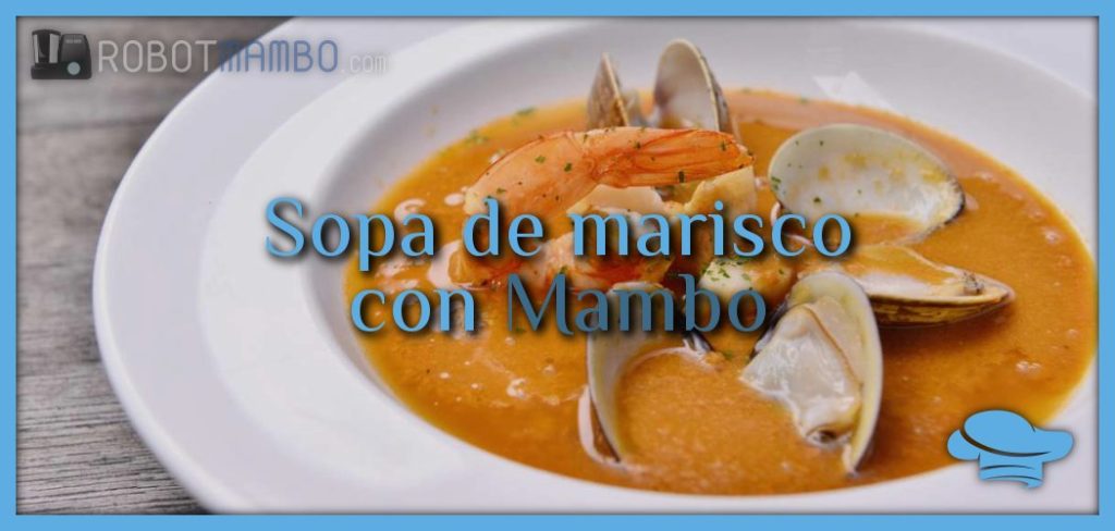 Sopa de marisco con Mambo